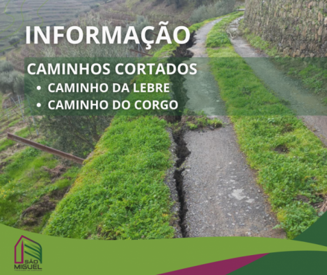 Corte tempor&aacute;rio do Caminho da Lebre e do Caminho do Corgo devido ao mau tempo
